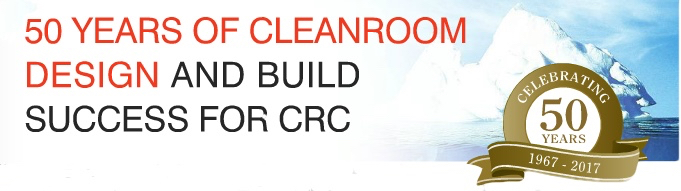 CRC celebrates 50 years in cleanroom design and build 