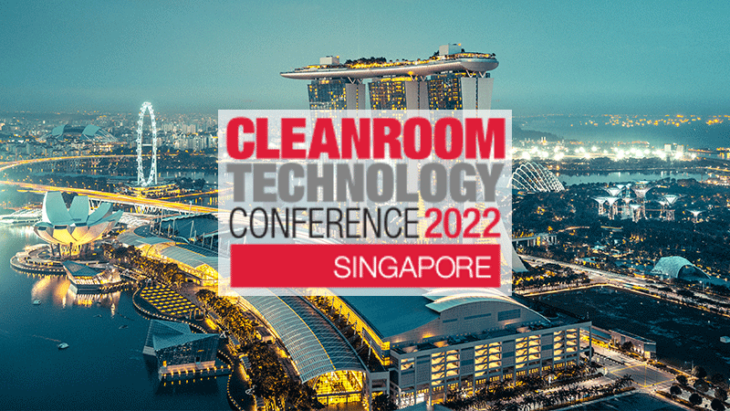 Save the date for Cleanroom Technology Conference Singapore 2022