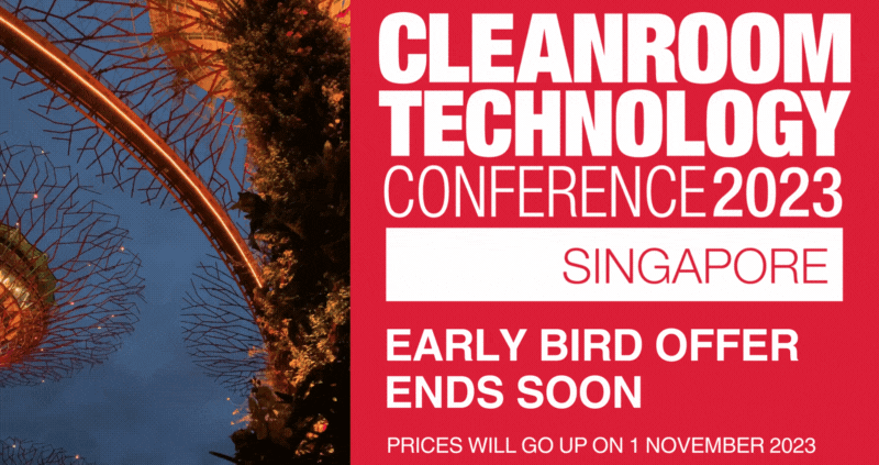 Cleanroom Technology Conference Singapore: Early bird offer ends soon